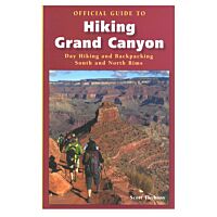 Official Guide to Hiking Grand Canyon: Day Hiking and Backpacking South and North Rims