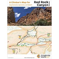 A Climber's Map For: Red Rock Canyon, NV: Crag Summaries, Approaches, And Walkoffs