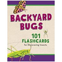 Backyard Bugs: 101 Flashcards For Discovering Insects