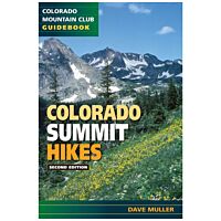 Colorado Summit Hikes - 2nd Edition