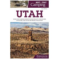 Best In Tent Camping: Utah - 2nd Edition