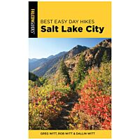 Best Easy Day Hikes: Salt Lake City - 4th Edition