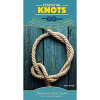 Adventure Skills Guide: Essential Knots:Secure Your Gear When Camping, Hiking, Fishing, And Playing Outdoors