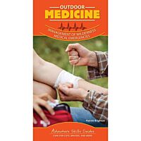 Adventure Skills Guide: Outdoor Medicine: Treating Common Ailments, Injuries, And Medical Emergencies
