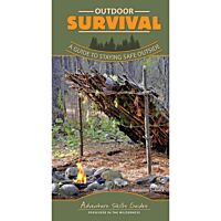 Adventure Skills Guide: Outdoor Survival: A Guide To Staying Safe Outside