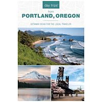 Day Trips From Portland, Oregon: Getaway Ideas For The Local Traveler