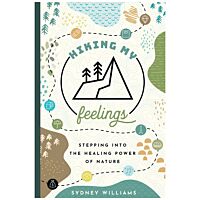 Hiking My Feelings: Stepping Into The Healing Power Of Nature