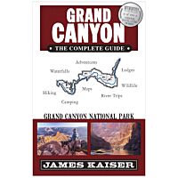 Grand Canyon: The Complete Guide - 8th Edition