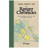 Ranger Chronicles: Tales From A Life In The National Parks
