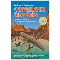 Belknap's Waterproof: Canyonlands River Guide - 2019 Edition