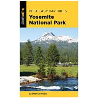 Best Easy Day Hikes: Yosemite National Park - 5th Edition