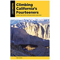 Climbing California's Fourteeners: Hiking The State's 15 Peaks Over 14,000 Feet