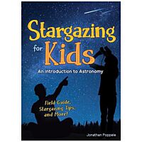 Stargazing For Kids: An Introduction To Astronomy