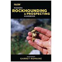 Modern Rockhounding And Prospecting Handbook - 2nd Edition