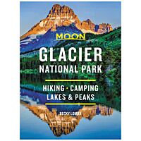Moon: Glacier National Park: Hiking, Camping, Lakes 