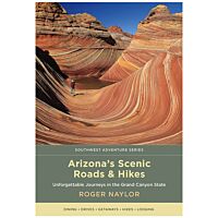 Arizona's Scenic Roads And Hikes: Unforgettable Journeys In The Grand Canyon State