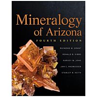 Mineralogy Of Arizona - 4th Edtion