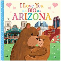 I Love You As Big As Arizona