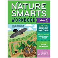 Nature Smarts Workbook, Ages 4-6: Learn About Animals, Soil, Insects, Birds, Plants & More With Nature-Themed Puzzles, Games, Quizzes & Outdoor