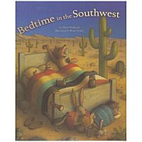 Bedtime In The Southwest - Hardcover