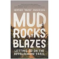 Mud, Rocks, Blazes: Letting Go On The Appalachian Trail