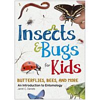Insects & Bugs For Kids: An Introduction To Entomology