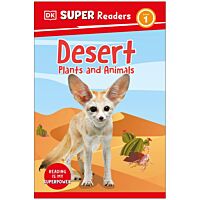 Dk Super Readers Level 1: Desert Plants And Animals