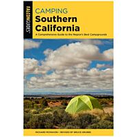 Camping Southern California: A Comprehensive Guide to the Region's Best Campgrounds - 3rd Edition