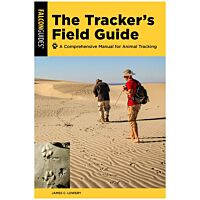The Tracker's Field Guide: A Comprehensive Manual for Animal Tracking - 3rd Edition