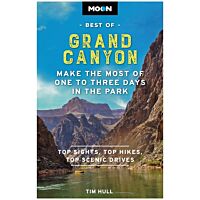 Best of Grand Canyon: Make the Most of One to Three Days in the Park