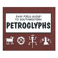 Easy Field Guide to Petroglyphs of the Southwest